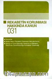 Rekabetin Korunması Hakkında Kanun / Cep-031