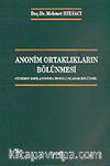 Anonim Ortaklıkların Bölünmesi: (Yeniden Yapılandırma Modeli Olarak Bölünme)