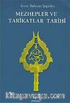 Mezhepler ve Tarikatlar Tarihi