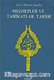 Mezhepler ve Tarikatlar Tarihi