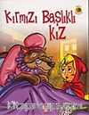 Dünya Masalları: Kırmızı Başlıklı Kız