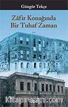 Zafir Konağında Bir Tuhaf Zaman