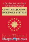 Türkiye’de Yeni Bir Yönetim Modeli: Cumhurbaşkanlığı Hükümet Sistemi