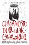 Olağanüstü Durumlar ve Canavarlar