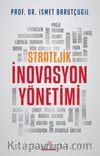 Stratejik İnovasyon Yönetimi