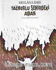 Yağmurlu Şehirdeki Adam / Tuhaf Adamlar Serisi -10