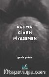 Ağzıma Giren Piyasemen