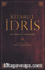Kitabu’l İdris <br /> Hz. İdris’in Sahifeleri
