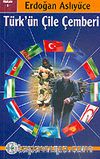 Türk' ün Çile Çemberi