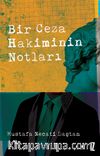 Bir Ceza Hakiminin Notları