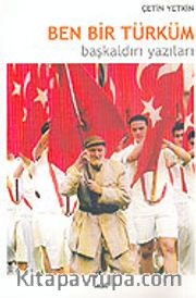 Ben Bir Türküm: Başkaldırı Yazıları