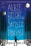 Albie Bright’in Sayısız Dünyası