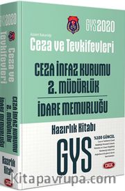 2020 GYS Ceza ve Tevkifevleri Ceza İnfaz Kurumu 2. Müdürlüğü ve İdare Memurluğu Hazırlık Kitabı