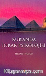 Kur'anda İnkar Psikolojisi