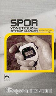 Spor Yöneticiliği ve İstihdam Alanları