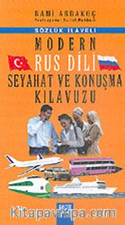 Modern Rus Dili Seyahat ve Konuşma Kılavuzu