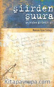 Şiirden Şuura: Geçmişten Günümüze Şiir