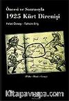 1925 Kürt Direnişi / Öncesi ve Sonrasıyla