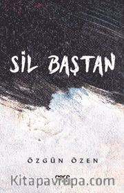 Sil Baştan