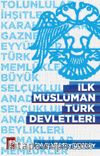 İlk Müslüman Türk Devletleri