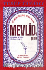Günümüzde Okunan Şekli İle Mevlidi'i Şerif (Kod: B13)