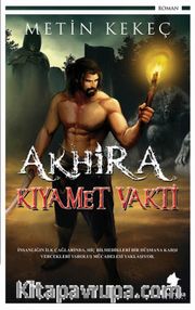 Akhira <br /> Kıyamet Vakti