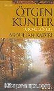 Ötgen Künler: Geçmiş Günler