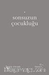 Sonsuzun Çocukluğu