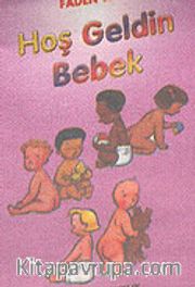 Hoş Geldin Bebek