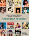80’li Yıllarda Türkiye: Sazlı Cazlı Sözlük Yaprak Döker Bir Yanımız