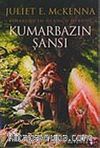 Kumarbazın Şansı: Einarinn'ın Üçüncü Öyküsü