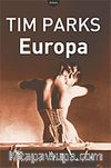 Europa & Bir Tutkunun Pençesinde