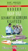 Modern Arap Dili Seyahat ve Konuşma Kılavuzu