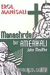 Manastırda Bir Amerikalı John Meultke