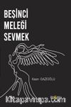 Beşinci Meleği Sevmek