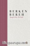 Berhemen Gişti: 3 / Şagirten Evine