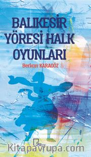 Balıkesir Yöresi Halk Oyunları