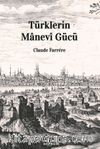 Türklerin Manevi Gücü