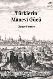 Türklerin Manevi Gücü