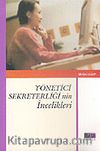 Yönetici Sekreterliği'nin İncelikleri