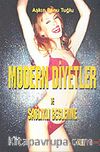 Modern Diyetler ve Sağlıklı Beslenme