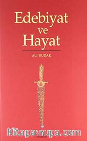 Edebiyat ve Hayat
