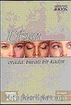 Efsun & Orada, Buralı Bir Kadın