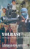 Yolbaşı & Irak Gerçeği ve Türkmenler'in Direniş Öyküsü