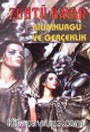 Bilim Kurgu ve Gerçeklik