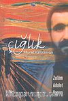 Çığlık & Zulüm-Adalet-Yaşam