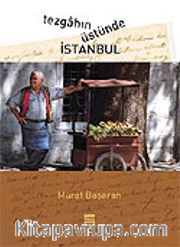 Tezgahın Üstünde İstanbul