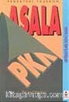 Yedekteki Taşeron: Asala & PKK