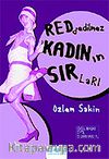 Reddedilmez Kadının Sırları