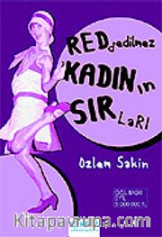 Reddedilmez Kadının Sırları